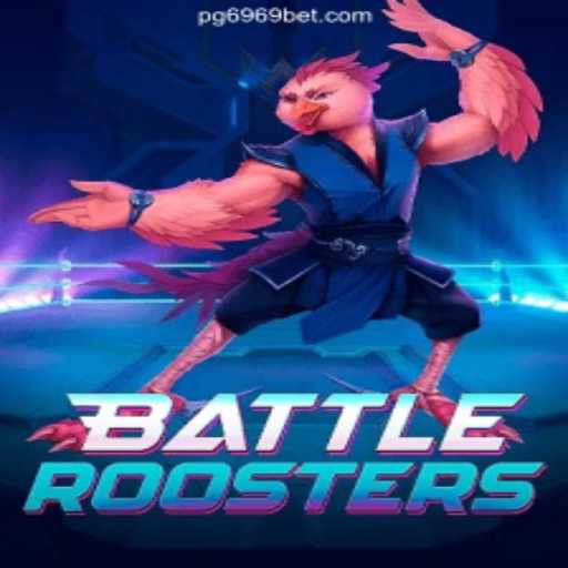 Welcome to the World of BattleRoosters: A Comprehensive Guide