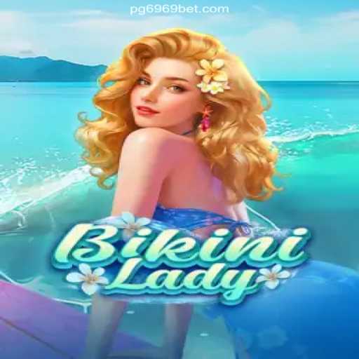 Exploring the Exciting World of BikiniLady: Dive into the Thrilling Experience with 6969 bet Oficial