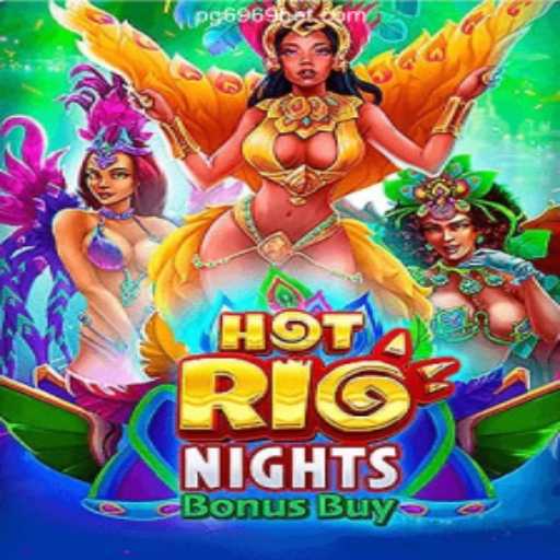 Discover the Excitement of HotRioNightsBonusBuy at 6969 Bet Oficial