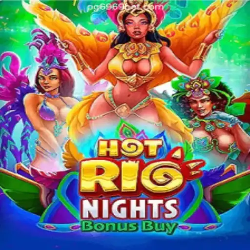 Discover the Excitement of HotRioNightsBonusBuy at 6969 Bet Oficial