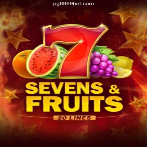 Discover the Excitement of SevensFruits20 at 6969 Bet Oficial